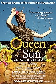 Primary photo for Queen of the Sun: What Are the Bees Telling Us?