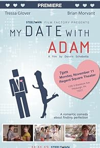 Primary photo for My Date with Adam Primary photo for My Date with Adam