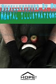 Primary photo for Disillusioned by My Mental Illustrations