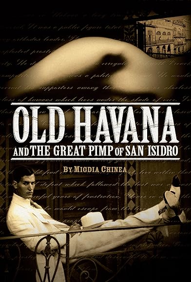 Primary photo for Old Havana and the Great Pimp of San Isidro Primary photo for Old Havana and the Great Pimp of San Isidro