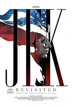 Poster of JFK Revisited: Through the Looking Glass