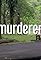Murderer: A Short Film's primary photo