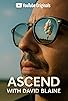 Primary photo for Ascend with David Blaine Primary photo for Ascend with David Blaine