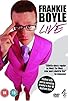 Primary photo for Frankie Boyle: Live Primary photo for Frankie Boyle: Live