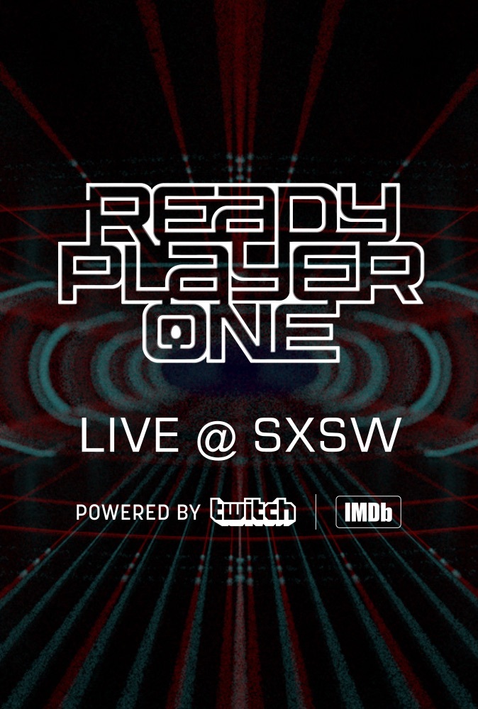 Ready Player One LIVE at SXSW