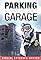 Parking Garage: Beyond the Limit's primary photo