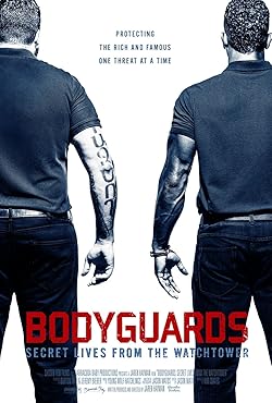 Poster of Bodyguards: Secret Lives from the Watchtower