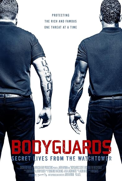 Primary photo for Bodyguards: Secret Lives from the Watchtower Primary photo for Bodyguards: Secret Lives from the Watchtower