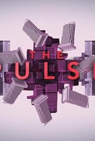 Primary photo for The Pulse Primary photo for The Pulse