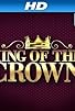Primary photo for King of the Crown Primary photo for King of the Crown