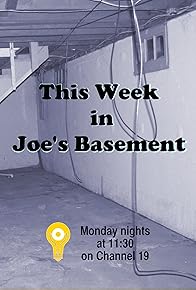 Primary photo for This Week in Joe's Basement