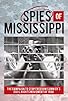 Primary photo for Spies of Mississippi
