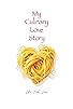 Primary photo for My Culinary Love Story Primary photo for My Culinary Love Story