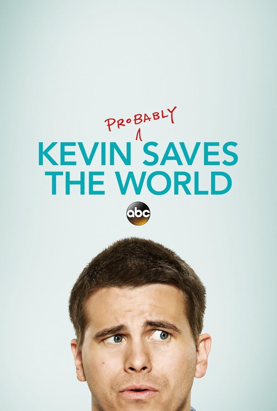 Kevin (Probably) Saves the World Poster