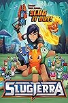 2014 SlugTerra: Return Of The Elementals