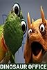 Primary photo for Dinosaur Office Primary photo for Dinosaur Office