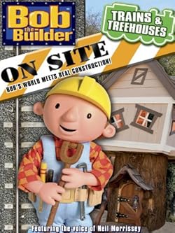 Poster of Bob the Builder on Site: Trains and Treehouses