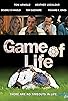 Primary photo for Game of Life Primary photo for Game of Life