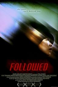 Followed (Short 2010) IMDb Followed (Short 2010) IMDb