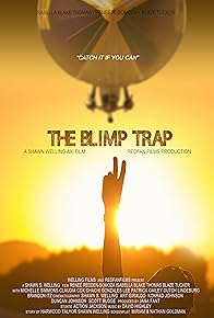 Primary photo for The Blimp Trap Primary photo for The Blimp Trap