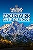 Primary photo for Is Genesis History? Mountains After the Flood Primary photo for Is Genesis History? Mountains After the Flood