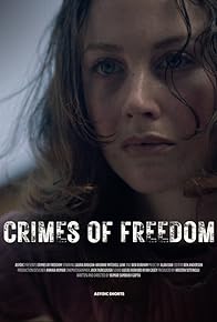Primary photo for Crimes of Freedom