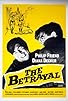 Primary photo for The Betrayal Primary photo for The Betrayal