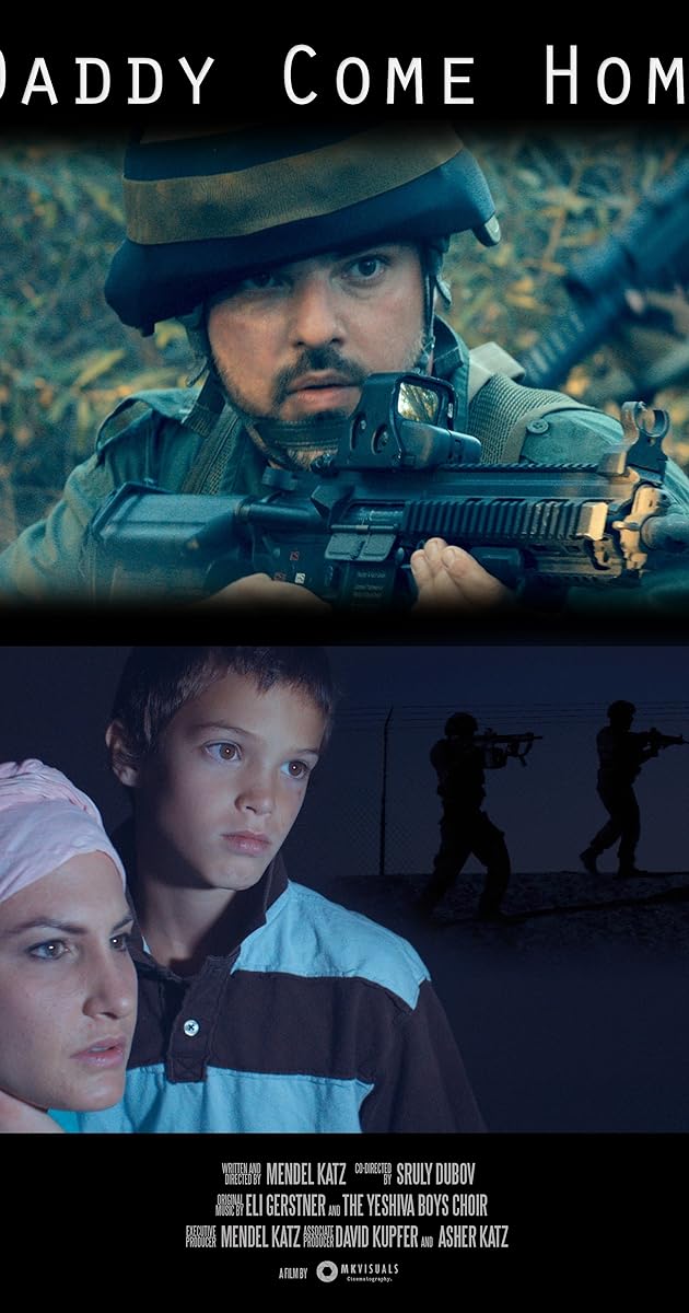 Daddy Come Home (2013) - IMDb