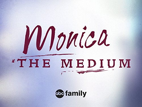 Monica the Medium