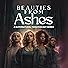 Primary photo for Beauties from Ashes Primary photo for Beauties from Ashes