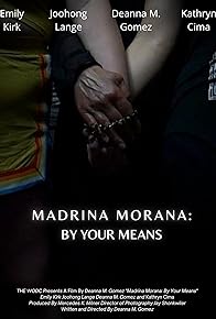 Primary photo for Madrina Morana: By Your Means