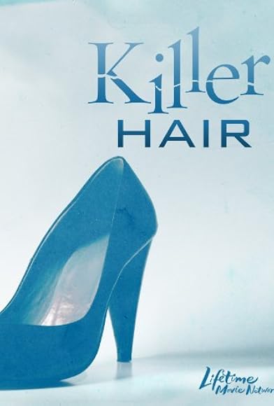 Primary photo for Killer Hair Primary photo for Killer Hair