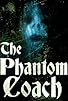 Primary photo for The Phantom Coach