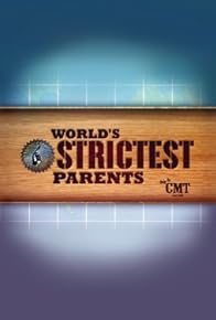 Primary photo for World's Strictest Parents Primary photo for World's Strictest Parents