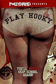 Play Hooky (2012) Poster - Movie Forum, Cast, Reviews