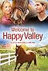 Primary photo for Welcome to Happy Valley Primary photo for Welcome to Happy Valley