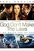 Primary photo for God Don't Make the Laws Primary photo for God Don't Make the Laws