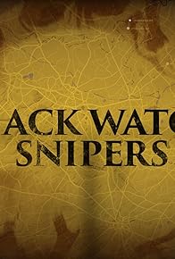 Primary photo for Black Watch Snipers Primary photo for Black Watch Snipers