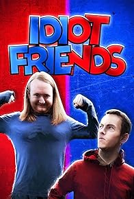 Primary photo for Idiot Friends