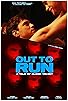 Primary photo for Out to Run: A Tale of Blood Velvet