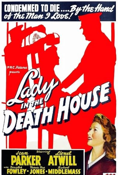 Primary photo for Lady in the Death House Primary photo for Lady in the Death House