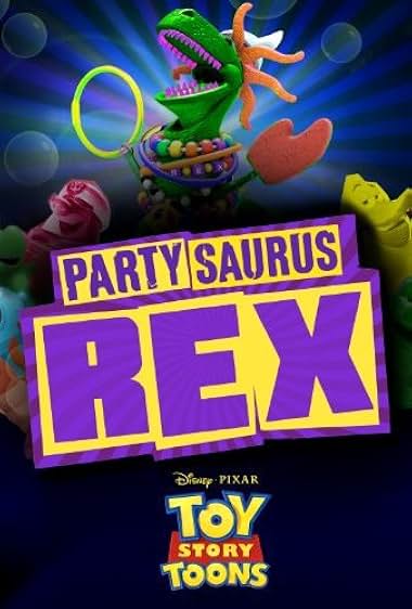 Toy Story Toons: Partysaurus Rex 2012