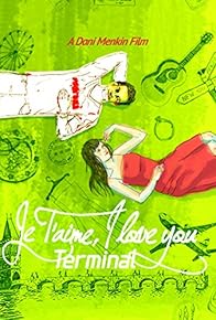 Primary photo for Je T'aime, I Love You Terminal Primary photo for Je T'aime, I Love You Terminal