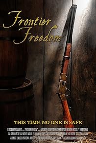 Primary photo for Frontier Freedom Primary photo for Frontier Freedom