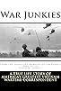 Primary photo for War Junkies Primary photo for War Junkies