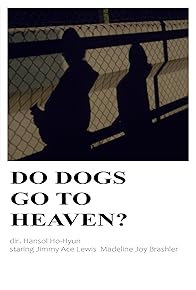Primary photo for Do Dogs Go to Heaven?