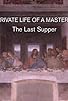 Primary photo for Leonardo Da Vinci: The Last Supper