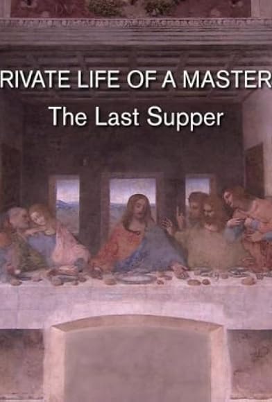 Primary photo for Leonardo Da Vinci: The Last Supper Primary photo for Leonardo Da Vinci: The Last Supper