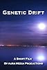 Primary photo for Genetic Drift Primary photo for Genetic Drift