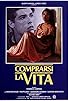 Primary photo for Comprarsi la vita